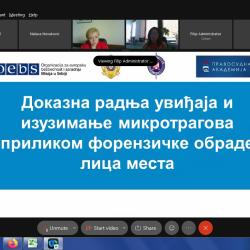 22. јун, 2021. - "Доказна радња увиђаја и изузимање микротрагова приликом форензичке обраде лица места"-11
