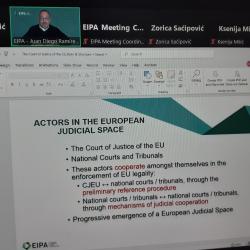„Улога националног судије у европском правосудном простору; Правосуђе и примена права ЕУ’’ у организацији Правосудне академије Републике Србије и Европског института за јавну управу (ЕИПА) из Луксембурга 2