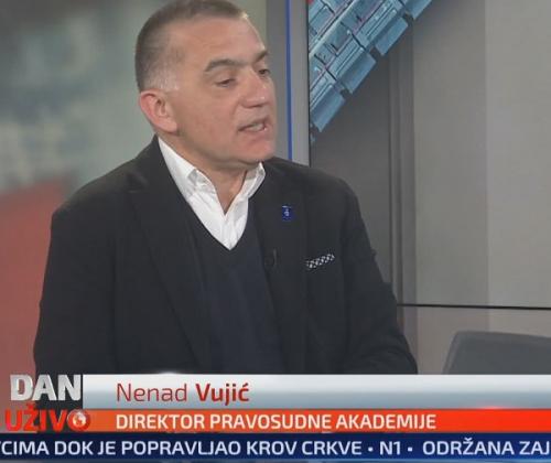 Ненад Вујић, директор Правосудне академије гост ТВ Н1