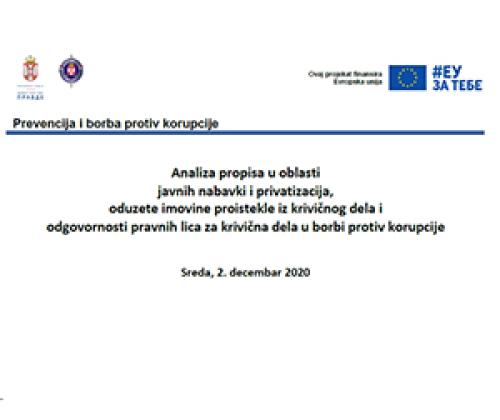 Analiza propisa u oblasti javnih nabavki i privatizacija, oduzete imovine proistekle iz krivičnog dela i odgovornosti pravnih lica za krivična dela u borbi protiv korupcije